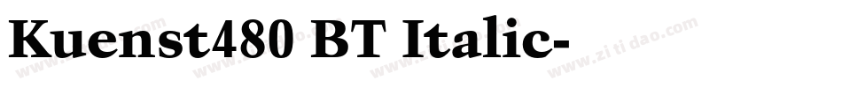 Kuenst480 BT Italic字体转换